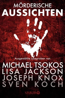 Abbildung von Tsokos / Michaelides | Mörderische Aussichten: Thriller & Krimi bei Knaur #3 | 1. Auflage | 2018 | beck-shop.de
