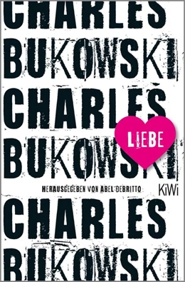 Abbildung von Bukowski / Debritto | Liebe | 1. Auflage | 2019 | beck-shop.de