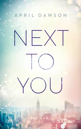 Abbildung von Dawson | Next to You | 1. Auflage | 2019 | beck-shop.de