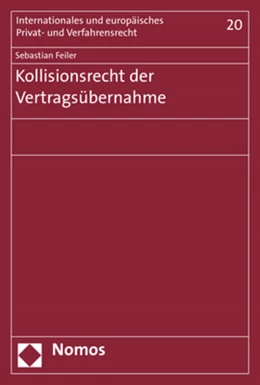 Abbildung von Feiler | Kollisionsrecht der Vertragsübernahme | 1. Auflage | 2019 | beck-shop.de