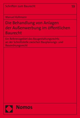 Abbildung von Kollmann | Die Behandlung von Anlagen der Außenwerbung im öffentlichen Baurecht | 1. Auflage | 2018 | 19 | beck-shop.de