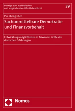 Abbildung von Chen | Sachunmittelbare Demokratie und Finanzvorbehalt | 1. Auflage | 2019 | 39 | beck-shop.de