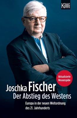 Abbildung von Fischer | Der Abstieg des Westens | 2. Auflage | 2019 | beck-shop.de