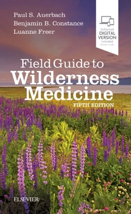 Abbildung von Auerbach / Constance | Field Guide to Wilderness Medicine | 5. Auflage | 2019 | beck-shop.de