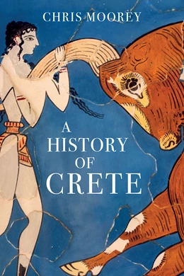Abbildung von Moorey | History of Crete | 1. Auflage | 2019 | beck-shop.de