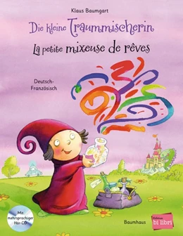 Abbildung von Baumgart | Die kleine Traummischerin. Kinderbuch Deutsch-Französisch mit Audio-CD | 1. Auflage | 2019 | beck-shop.de
