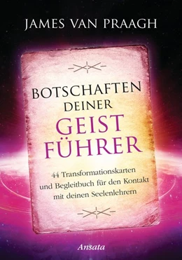 Abbildung von Praagh | Botschaften deiner Geistführer | 1. Auflage | 2019 | beck-shop.de