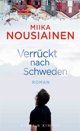 Abbildung von Nousiainen | Verrückt nach Schweden | 1. Auflage | 2019 | beck-shop.de