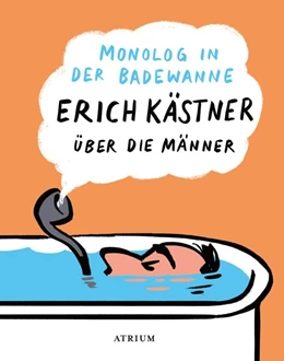 Abbildung von Kästner / List | Monolog in der Badewanne | 1. Auflage | 2019 | beck-shop.de