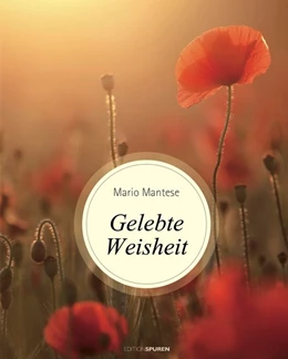 Abbildung von Mantese | Gelebte Weisheit | 1. Auflage | 2018 | beck-shop.de