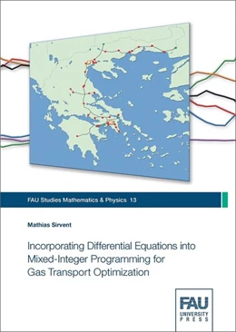 Abbildung von Sirvent | Incorporating Differential Equations into Mixed-Integer Programming for Gas Transport Optimization | 1. Auflage | 2018 | beck-shop.de