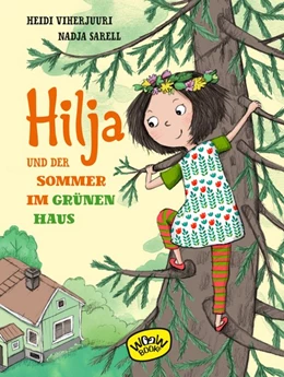 Abbildung von Viherjuuri | Hilja und der Sommer im grünen Haus | 1. Auflage | 2019 | beck-shop.de