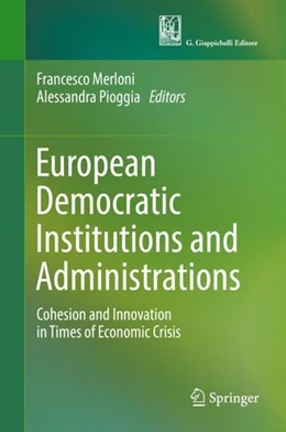 Abbildung von Merloni / Pioggia | European Democratic Institutions and Administrations | 1. Auflage | 2018 | beck-shop.de