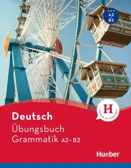 Abbildung von Geiger / Dinsel | Deutsch Übungsbuch Grammatik A2-B2 | 1. Auflage | 2018 | beck-shop.de