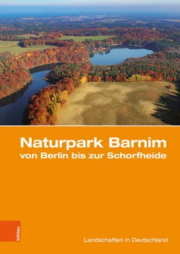 Abbildung von Gärtner / Merkel | Naturpark Barnim von Berlin bis zur Schorfheide | 1. Auflage | 2020 | beck-shop.de