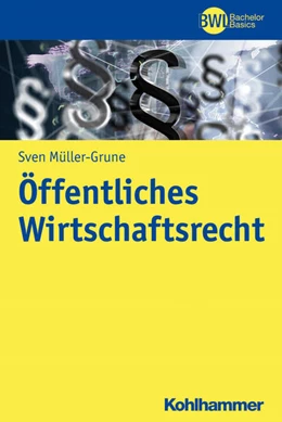 Abbildung von Müller-Grune | Öffentliches Wirtschaftsrecht | 1. Auflage | 2025 | beck-shop.de