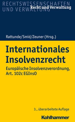 Abbildung von Rattunde / Smid | Internationales Insolvenzrecht | 3. Auflage | 2027 | beck-shop.de