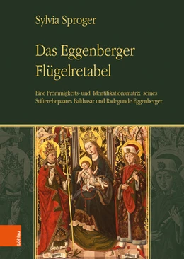 Abbildung von Sproger | Das Eggenberger Flügelretabel | 1. Auflage | 2019 | beck-shop.de