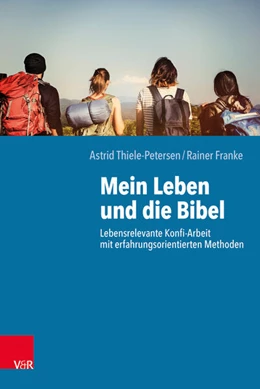 Abbildung von Thiele-Petersen / Franke | Mein Leben und die Bibel | 1. Auflage | 2019 | beck-shop.de