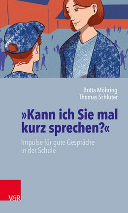 Abbildung von Möhring / Schlüter | »Kann ich Sie mal kurz sprechen?« | 1. Auflage | 2019 | beck-shop.de