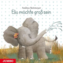 Abbildung von Reitmeyer | Elio möchte groß sein | 1. Auflage | 2019 | beck-shop.de