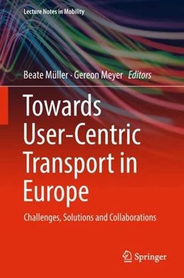 Abbildung von Müller / Meyer | Towards User-Centric Transport in Europe | 1. Auflage | 2018 | beck-shop.de