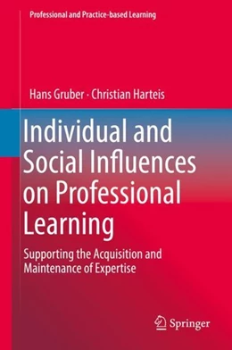 Abbildung von Gruber / Harteis | Individual and Social Influences on Professional Learning | 1. Auflage | 2018 | beck-shop.de
