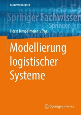 Abbildung von Tempelmeier | Modellierung logistischer Systeme | 1. Auflage | 2018 | beck-shop.de