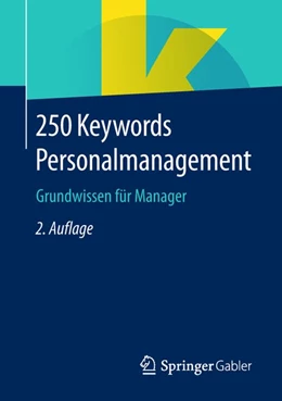 Abbildung von Springer Fachmedien Wiesbaden | 250 Keywords Personalmanagement | 2. Auflage | 2018 | beck-shop.de
