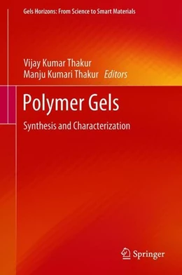 Abbildung von Thakur | Polymer Gels | 1. Auflage | 2018 | beck-shop.de