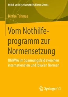 Abbildung von Tahmaz | Vom Nothilfeprogramm zur Normensetzung | 1. Auflage | 2018 | beck-shop.de