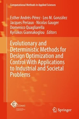 Abbildung von Andrés-Pérez / González | Evolutionary and Deterministic Methods for Design Optimization and Control With Applications to Industrial and Societal Problems | 1. Auflage | 2018 | beck-shop.de