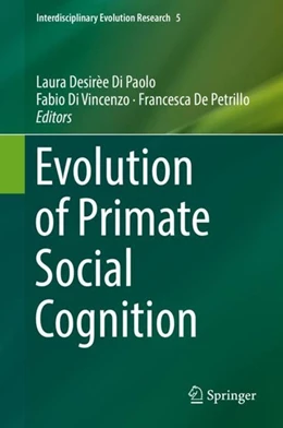 Abbildung von Di Paolo / Di Vincenzo | Evolution of Primate Social Cognition | 1. Auflage | 2018 | beck-shop.de