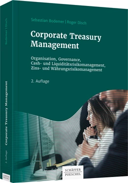 Abbildung von Bodemer / Disch | Corporate Treasury Management | 2. Auflage | 2027 | beck-shop.de