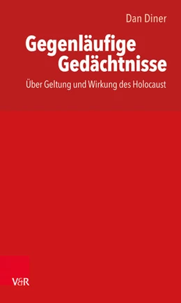 Abbildung von Diner | Gegenläufige Gedächtnisse / thakirat moutaddah | 1. Auflage | 2020 | beck-shop.de