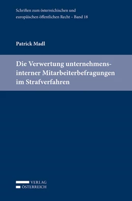 Abbildung von Madl | Die Verwertung unternehmensinterner Mitarbeiterbefragungen im Strafverfahren | 1. Auflage | 2018 | 18 | beck-shop.de