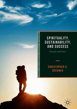 Abbildung von Beehner | Spirituality, Sustainability, and Success | 1. Auflage | 2018 | beck-shop.de