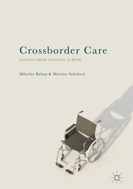 Abbildung von Bahna / Sekulová | Crossborder Care | 1. Auflage | 2018 | beck-shop.de