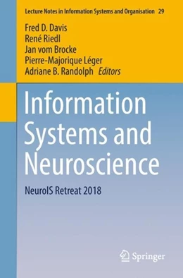 Abbildung von Davis / Riedl | Information Systems and Neuroscience | 1. Auflage | 2018 | beck-shop.de