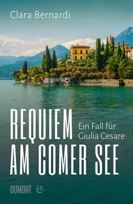 Abbildung von Bernardi | Requiem am Comer See | 1. Auflage | 2019 | beck-shop.de