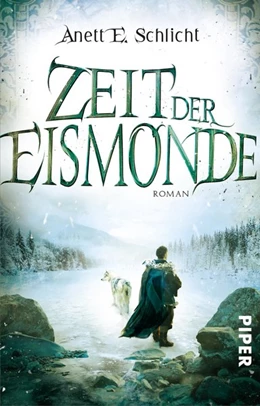 Abbildung von Schlicht | Zeit der Eismonde | 1. Auflage | 2019 | beck-shop.de