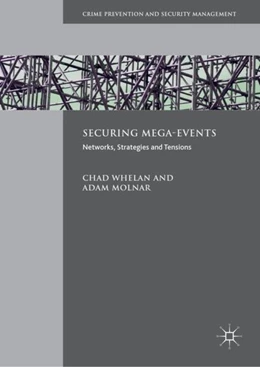 Abbildung von Whelan / Molnar | Securing Mega-Events | 1. Auflage | 2018 | beck-shop.de