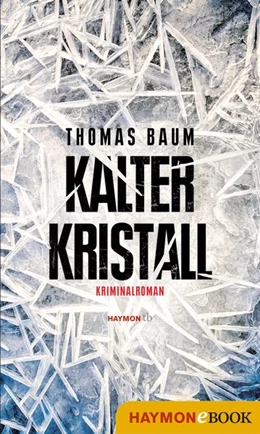 Abbildung von Baum | Kalter Kristall | 1. Auflage | 2019 | beck-shop.de