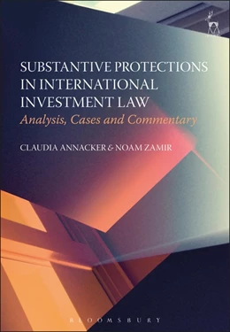 Abbildung von Annacker / Zamir | Substantive Protections in International Investment Law | 1. Auflage | 2020 | beck-shop.de