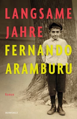 Abbildung von Aramburu | Langsame Jahre | 1. Auflage | 2019 | beck-shop.de