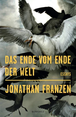 Abbildung von Franzen | Das Ende vom Ende der Welt | 1. Auflage | 2019 | beck-shop.de