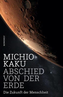 Abbildung von Kaku | Abschied von der Erde | 1. Auflage | 2019 | beck-shop.de