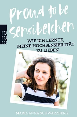 Abbildung von Schwarzberg | Proud to be Sensibelchen | 3. Auflage | 2019 | beck-shop.de