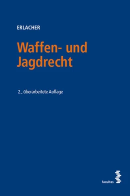 Abbildung von Erlacher | Waffen- und Jagdrecht | 2. Auflage | 2026 | beck-shop.de