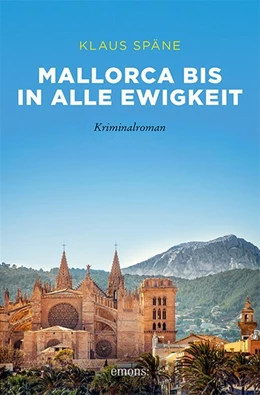 Abbildung von Späne | Mallorca bis in alle Ewigkeit | 1. Auflage | 2019 | beck-shop.de